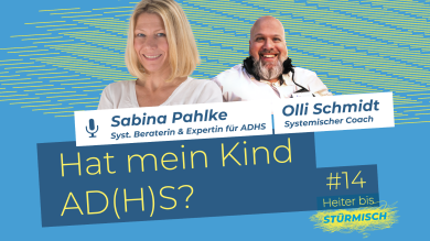 
		to see AD(H)S expert Sabina Pahlke and podcast host Oliver Schmidt
	